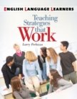 Image for English language learners: teaching strategies that work
