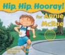 Image for Hip, Hip, Hooray for Annie McRae!
