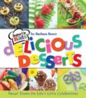 Image for Delicious desserts  : sweet treats from the premier children&#39;s cooking school