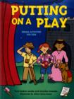 Image for Putting on a play  : drama activities for kids
