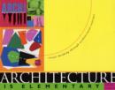 Image for Architecture is Elementary