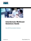 Image for Interdomain Multicast solutions guide : Solutions Guide
