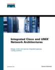 Image for Integrated Cisco and UNIX Network Architectures