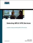 Image for Selecting MPLS VPN Services