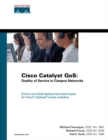 Image for Cisco Catalyst QoS: Quality of Service in Campus Networks