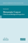 Image for Metastatic Cancer: Clinical and Biological Perspectives