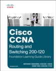 Image for Cisco CCNA Routing and Switching 200-120 Foundation Learning Guide Library