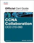 Image for CCNA Collaboration CICD 210-060 Official Cert Guide