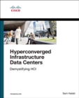 Image for Hyperconverged infrastructure data centers  : demystifying HCI