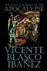 Image for The Four Horsemen of the Apocalypse by Vicente Blasco Ibanez, Fiction, Literary