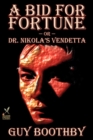Image for A Bid for Fortune by Guy Boothby, Fiction, Mystery &amp; Detective