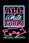 Image for All White Girls