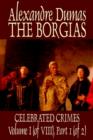 Image for The Borgias by Alexandre Dumas, History, Europe, Italy, Renaissance