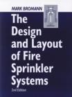 Image for The Design and Layout of Fire Sprinkler Systems