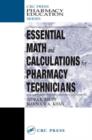 Image for Essential Math and Calculations for Pharmacy Technicians
