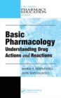Image for Basic pharmacology  : understanding drug actions and reactions