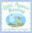 Image for Little Mouse&#39;s Painting