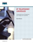 Image for IP Telephony Unveiled