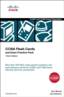 Image for CCNA Flash Cards and Exam Practice Pack : (CCENT Exam 640-822 and CCNA Exams 640-816 and 640-802)