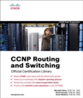 Image for CCNP Routing and Switching Official Certification Library (Exams 642-902, 642-813, 642-832)