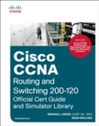 Image for Cisco CCNA Routing and Switching 200-120 Official Cert Guide and Simulator Library