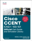Image for Cisco CCENT ICND1 100-101 Official Cert guide and simulator library