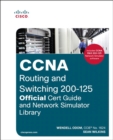 Image for CCNA routing and switching 200-125  : official cert guide and network simulator library