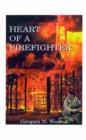 Image for Heart of a Firefighter