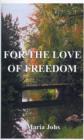 Image for For the Love of Freedom