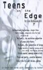 Image for Teens on the Edge... : Troubled Teens Speak Out Plus Author Commentary