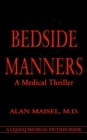 Image for Bedside Manners : A Medical Thriller