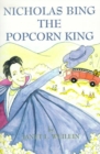 Image for Nicholas Bing, the Popcorn King