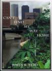 Image for Can&#39;t Find My Way Home