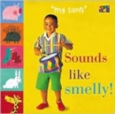 Image for Sounds Like Smelly!