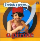Image for I Wish I Were a Pirate