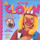 Image for I Want to be a Clown (I Want to be Series)