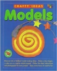 Image for Models (Crafty Ideas)