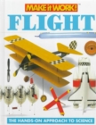 Image for Flight (Make it Work! Science)