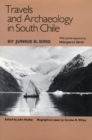 Image for Travels and Archaeology in South Chile.