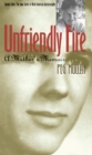 Image for Unfriendly Fire: A Mother&#39;s Memoir.