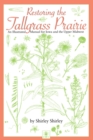 Image for Restoring the Tallgrass Prairie: An Illustrated Manual for Iowa and the Upper Midwest.