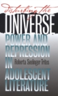 Image for Disturbing the universe: power and repression in adolescent literature