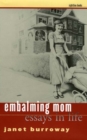 Image for Embalming mom: essays in life