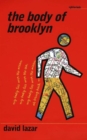 Image for The Body of Brooklyn.