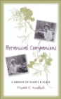 Image for Botanical Companions: A Memoir of Plants and Place