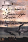 Image for Grand Excursions on the Upper Mississippi River: Places, Landscapes, and Regional Identity after 1854