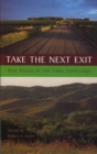 Image for Take The Next Exit : New Views of the Iowa Landscape