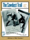 Image for Sawdust Trail: Billy Sunday in His Own Words