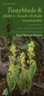 Image for Twayblades and Adder&#39;s-mouth Orchids in Your Pocket