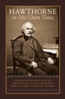 Image for Hawthorne in His Own Time: A Biographical Chronicle of His Life,Drawn from Recollections,Interviews, and Memoirs by Family,Frie